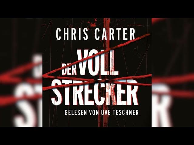 Der Vollstrecker: Teil 1 by Chris Carter | Hörbuch Krimis Thriller