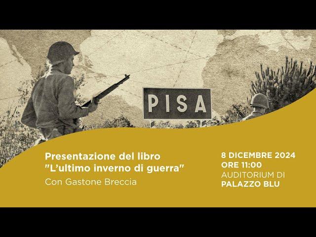 Presentazione del libro L’ultimo inverno di guerra di Gastone Breccia