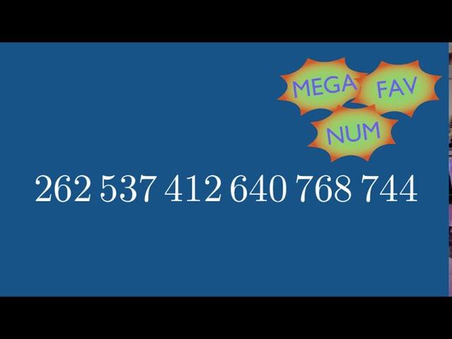 #MegaFavNumbers : 262537412640768744