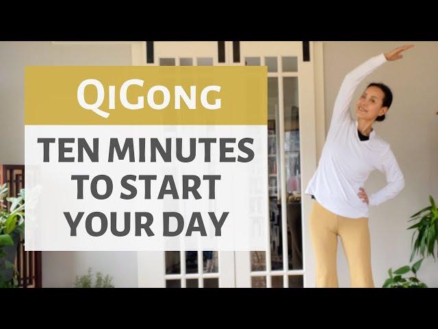 TEN MINUTES TO START YOUR DAY | QIGONG