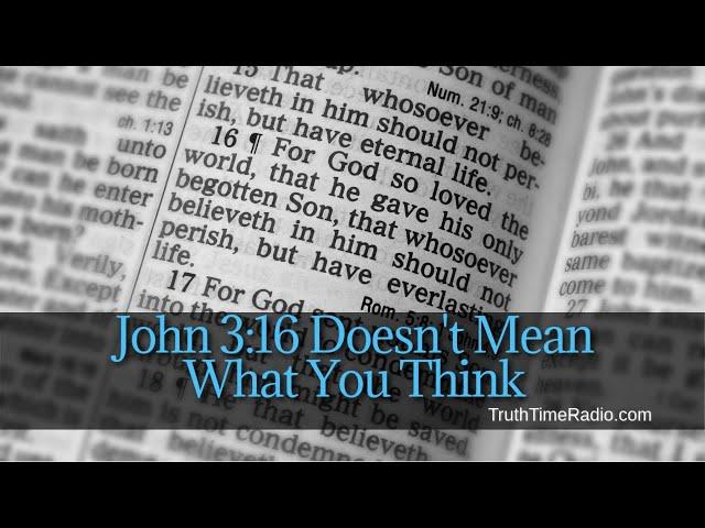 NO SALVATION in John 3:16 | Dispensationalists | Mid-Acts | Rightly Dividing The Word of Truth