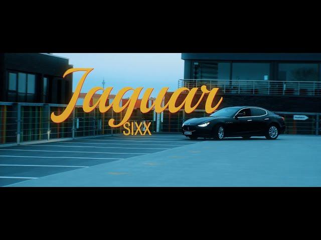 SIXX - JAGUAR (Prod.By Johnny Pepp) Official Video