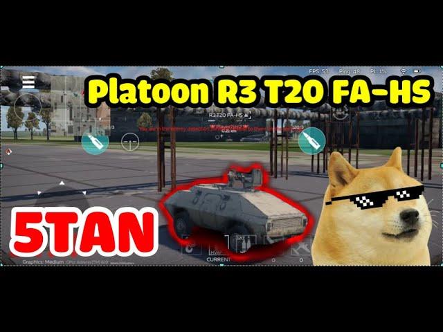 5Tan - Platoon R3 T20 FA-HS  - War Thunder Mobile