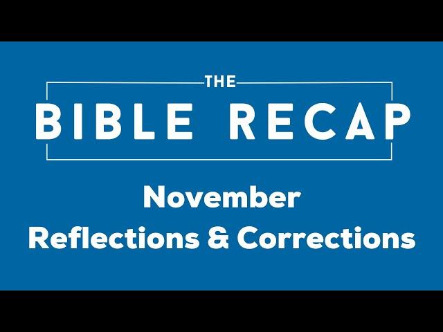 November Corrections & Reflections