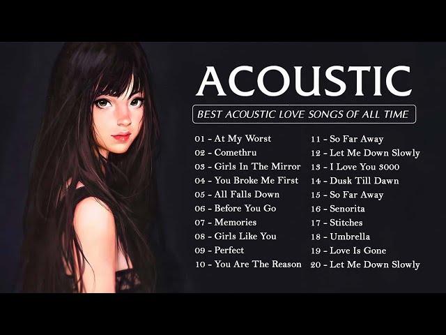 Soft English Acoustic Cover Love Songs 2021 - Ballad Guitar Acoustic Cover of Popular Songs Ever