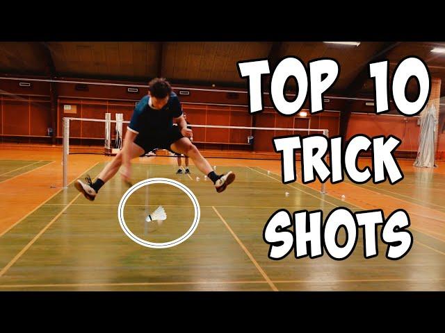 TOP 10 BADMINTON TRICK SHOTS - 2022 