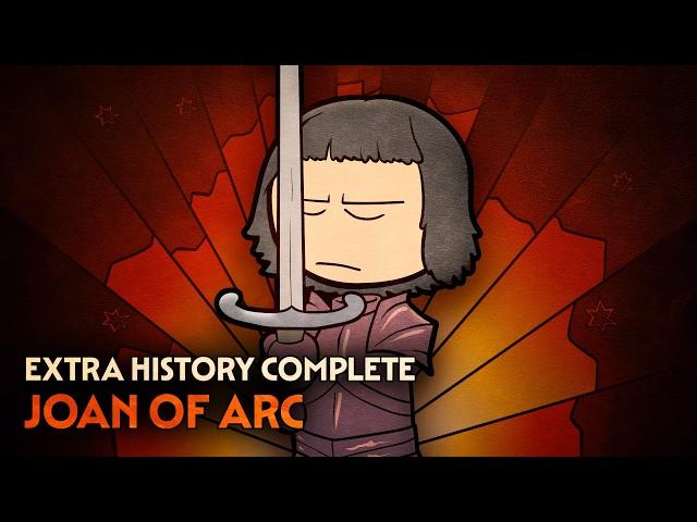 Joan of Arc | Extra History Complete | European History