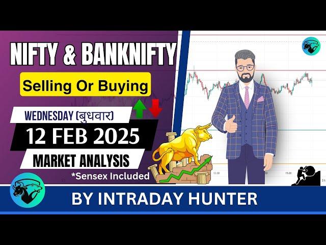 Nifty & Banknifty | SENSEX Analysis | Prediction For 12 FEB 2025