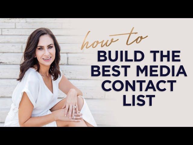 How to Build the Most Effective Media Contact List for Your PR Agency