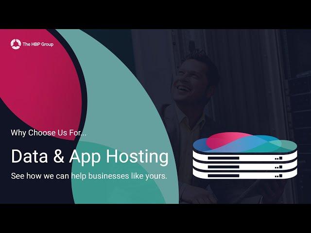 Data and App Hosting - The HBP Group