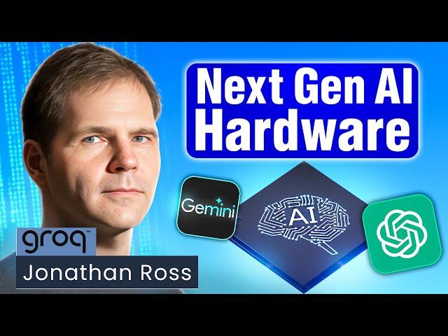 Groq CEO Jonathan Ross - Tech Giants in the Generative AI Age