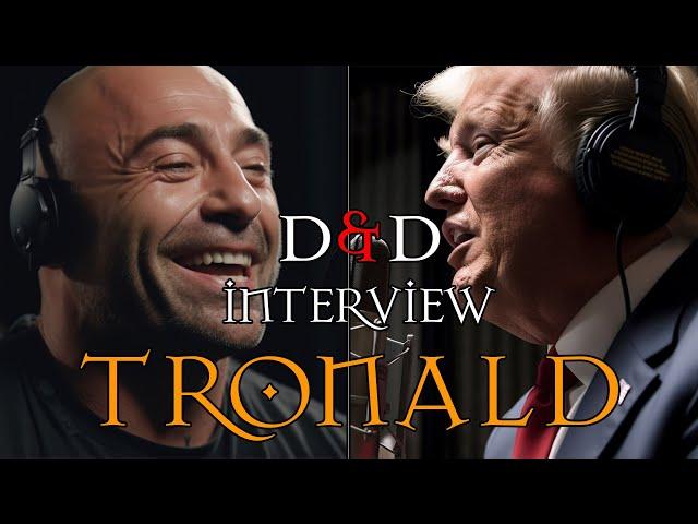 AI Dungeons and Dragons - Character Interview (Tronald) ft. Joe Rogan and Donald Trump