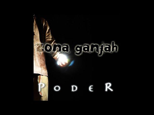 Zona Ganjah - Un Nuevo Día (Poder) #14