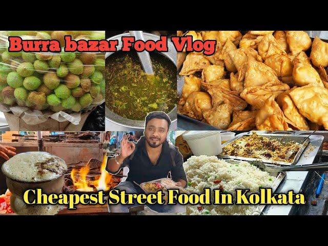 Burra bazar Food Vlog | Kolkata Best Veg Street Food