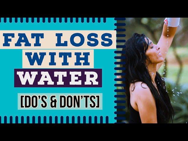 Fat Loss With Water