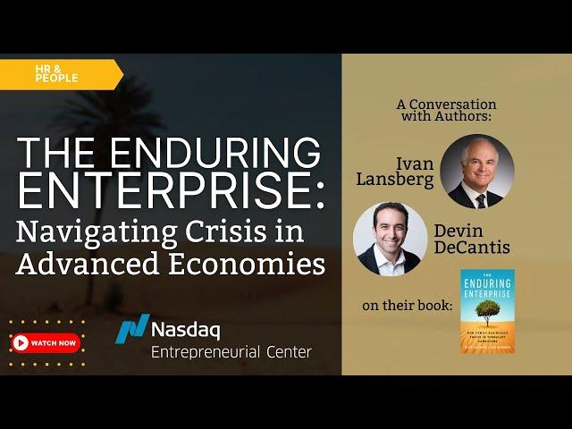 Enduring Enterprise: Navigating Crisis in Advanced Economies with Devin DeCiantis & Ivan Lansberg