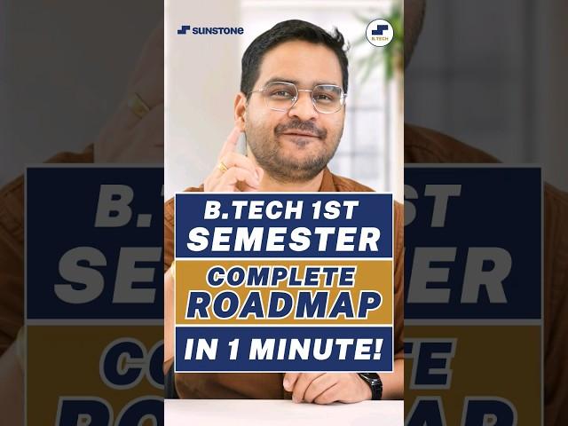 In 1 Minute B.Tech 1st Semester Complete Roadmap  BTech Students 2023 #shorts #btech #jee #viral