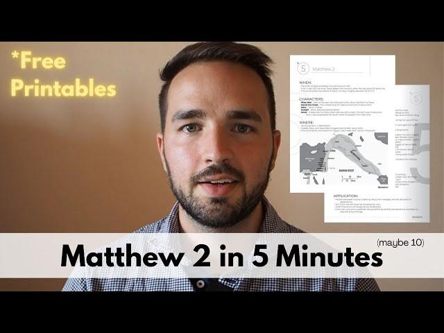 Matthew 2 in 5 Minutes - 2BeLikeChrist