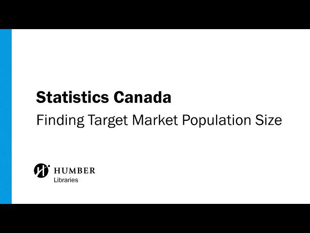 Statistics Canada Census: Finding Target Market Population Size