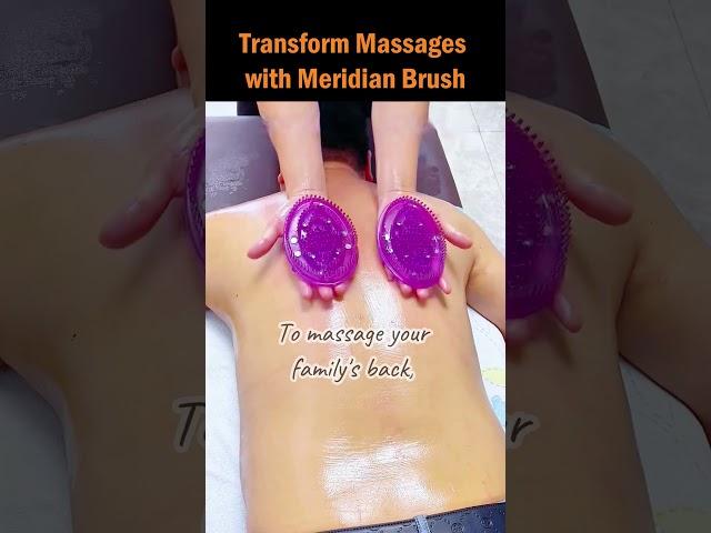 Transform Massages with Meridian Brush