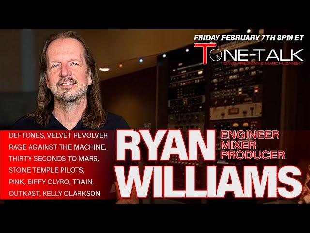 Ep. 166 - Ryan Williams Interview!  Engineer, Producer, Mixer of Deftones, Velvet Revolver, STP