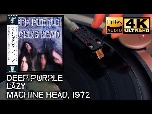 Deep Purple - Lazy (Machine Head), 1972, Vinyl video 4K, 24bit/96kHz