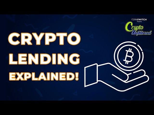 Crypto Unfiltered: Crypto Lending Explained!