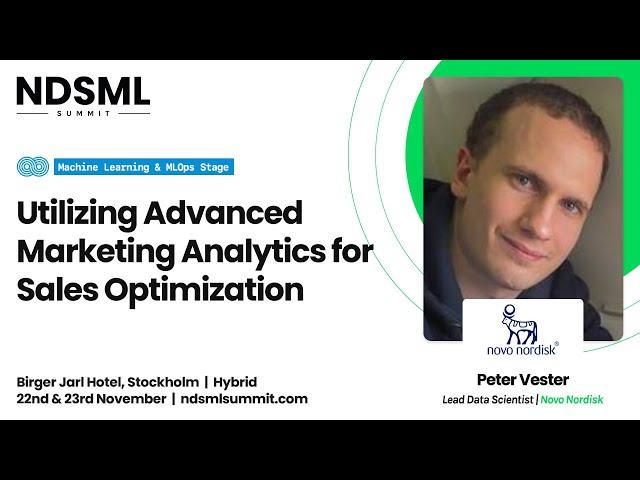 Utilizing Advanced Marketing Analytics for Sales Optimization – Peter Vester, Novo Nordisk