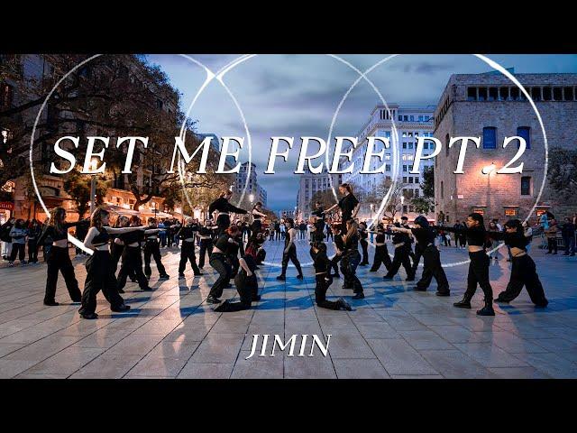 [KPOP IN PUBLIC] JIMIN (지민) _ SET ME FREE PT. 2 (30 DANCERS)| Dance Cover by EST CREW from Barcelona