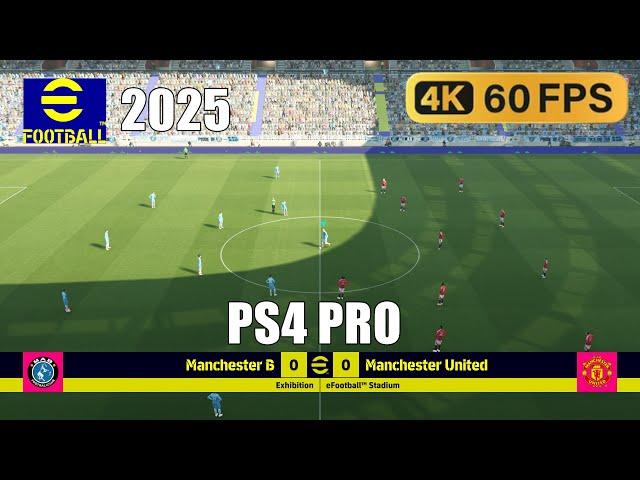 Efootball 2025 Old Gen PS4 Pro Gameplay [4K 60FPS UHD]