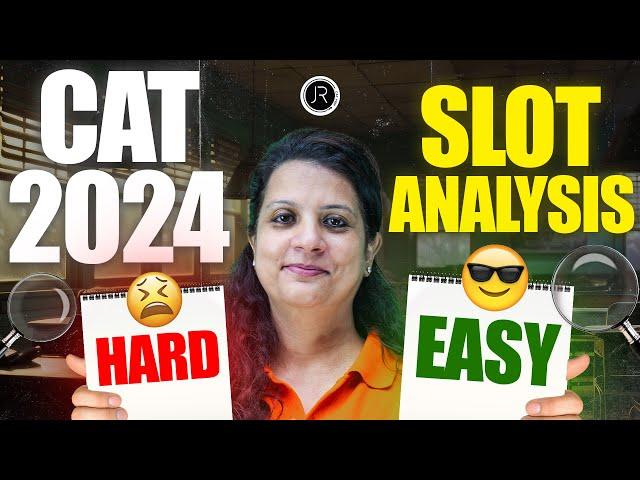 CAT 2024 SLOT Analysis | The Easiest & Most Difficult CAT 2024 SLOT | Important Instructions