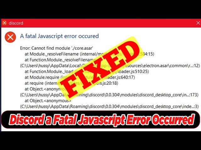 [SOLVED] Fix Discord A Fatal Javascript Error Occurred Problem