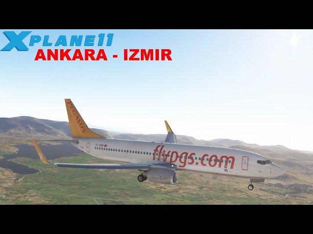 [X-Plane 11] Flight PC3165 Ankara (LTAC) - Izmir (LTBJ) | Pegasus | B737