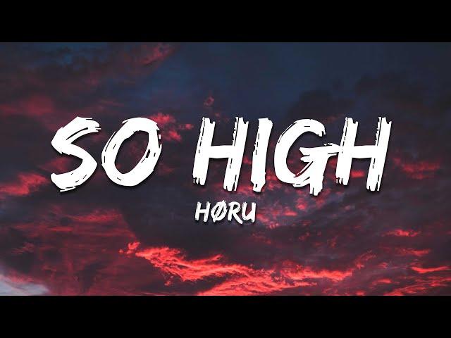 HØRU - SO HIGH