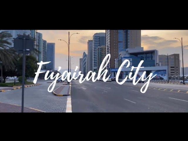 Fujairah City - a dream place to live | Andy Wanderer