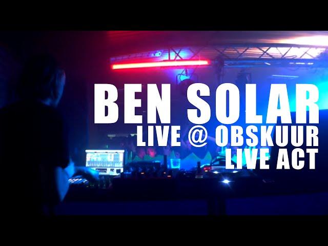 Ben Solar Live @ Obskuur