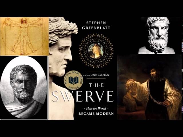 The Swerve - How the World became Modern