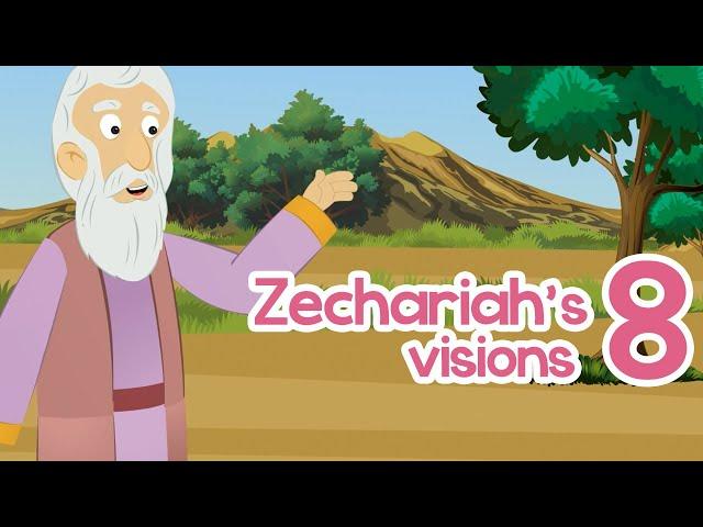 Zechariah’s 8 Visions | 100 Bible Stories