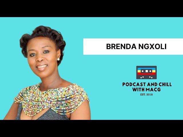 EPISODE 552 | Brenda Ngxoli On Awards, Dating, Unemployment, Couch Casting Ferguson Films,Motherhood