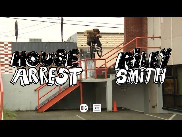 WETHEPEOPLE BMX – Riley Smith “House Arrest”