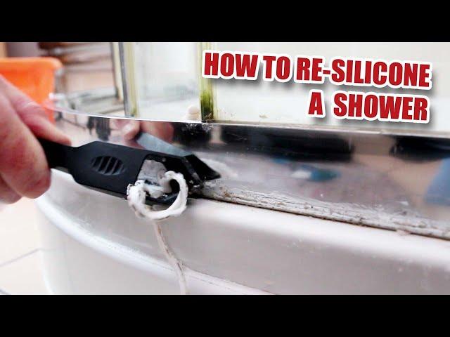 How to PROPERLY Re-Silicone a Shower?