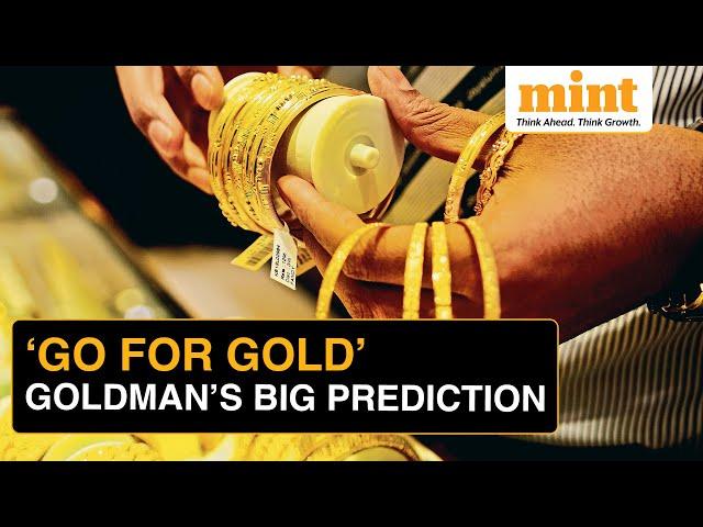 ‘Go For Gold’: Here’ Why Goldman Sachs is Bullish on Gold Prices