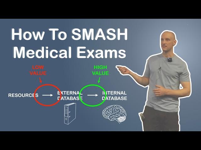 How To SMASH Medical Exams