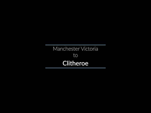 Manchester Victoria to Clitheroe via Bolton