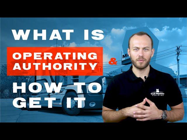 What is Operating Authority & How to Get It