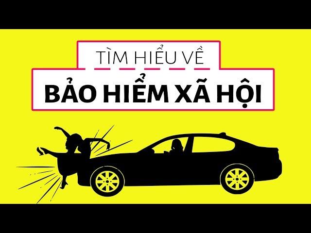 Hiểu về Bảo hiểm xã hội chỉ với 5 phút