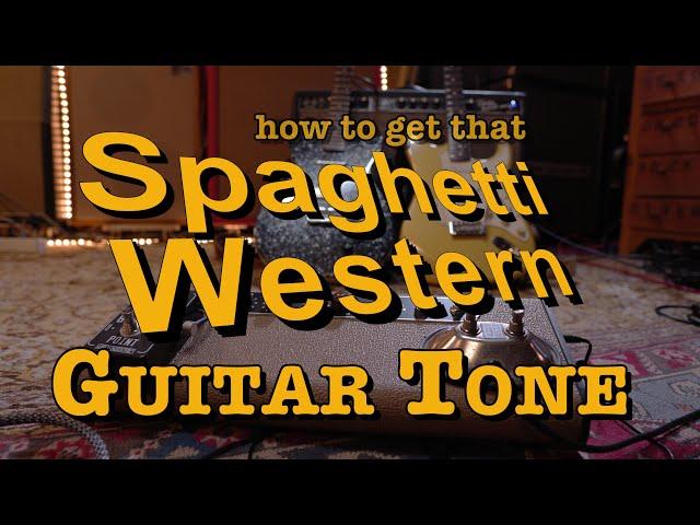 How to get those great Spaghetti Western / Spy Movie Guitar Tones - Doctor Guitar EP247