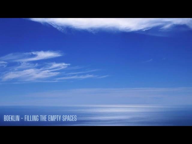 Boeklin - Filling the Empty Spaces