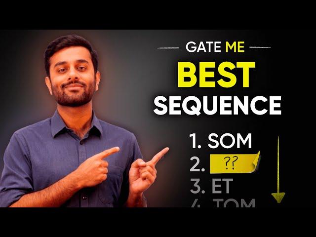 Best SUBJECT Sequence to cover Syllabus - GATE Mechanical