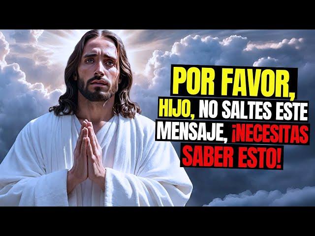 Jesús dice: Por favor, no te saltes | Mensaje de Dios | Mensaje de Dios hoy